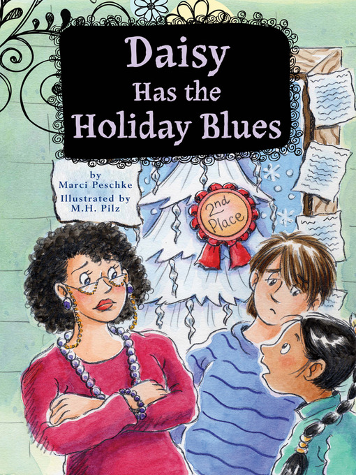 Title details for Daisy Has the Holiday Blues by Marci Peschke - Wait list